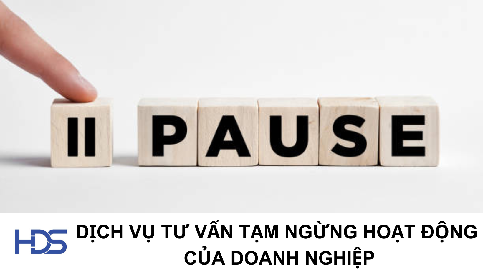 Dịch vụ tư vấn tạm ngừng hoạt động của doanh nghiệp