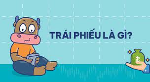 Trái phiếu là gì?